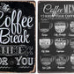 Coffee Break Metal Tin Sign